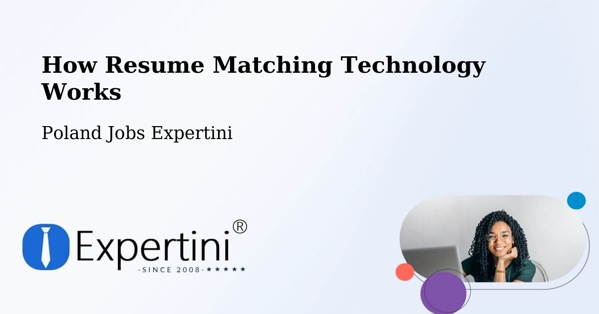 How Resume Matching Technology Works - Poland Jobs Expertini
